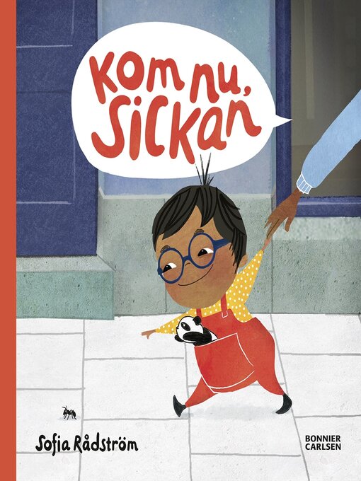Title details for Kom nu Sickan by Sofia Rådström - Available